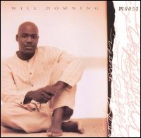 Will Downing Moods